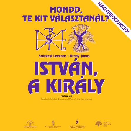 ISTV&Aacute;N, A KIR&Aacute;LY NAGYPRODUKCI&Oacute;
