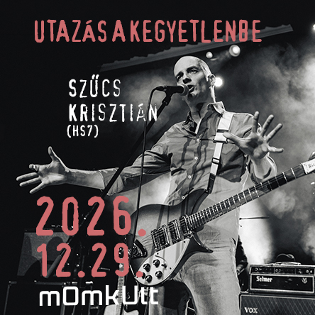 Szűcs Kriszti&aacute;n (HS7) koncert - Utaz&aacute;s a kegyetlenbe
